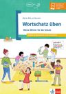 Meine Welt auf Deutsch – Wortschatz üben: Meine Wörter für die Schule