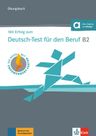 Mit Erfolg zum Deutsch-Test Beruf B2 – Übungsbuch + MP3 allango.net