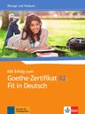 Mit Erfolg zum Goethe A2 Fit in Deutsch – Übungsbuch/Testbuch