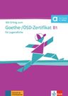 Mit Erfolg zum Goethe/ÖSD-Zertifikat B1 für Jugendliche – Testbuch + MP3 allango.net