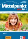 Mittelpunkt neu B2.1 – 2Audio CD zum Lehrbuch Teil 1
