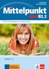 Mittelpunkt neu B2.2 – 2Audio CD zum Lehrbuch Teil 2