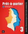 Pret-a-parler 3 (B1) – Guide pédagogique Édition annotée + MP3 téléchargeables