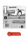 Quartier Libre Nouveau 1 (A1-A2) – metodická příručka [elektronická]