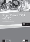 So geht´s zum DSD I. (A2-B1) – Unterrichtshandbuch + MP3 allango.net