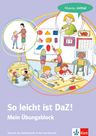 So leicht ist DaZ! - Mein Übungsblock: Niveau: mittel