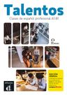 Talentos A1-B1 – Edición híbrida Libro del alumno / Cuaderno de ejercicios + Campus (12 meses)
