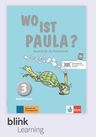 Wo ist Paula? 3 – Digitale BlinkLearning – Arbeitsbuch – Unterrichtende