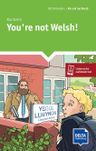 You're not Welsh! (A2) – Book + MP3 allango.net