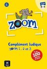 Zoom 1-3 – Complément ludique + CD-Rom