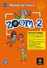 Zoom 2 (A1.2) – Édition hybride Livre de l´éleve + Audio CD + Espacevirtuel (12 mois) + Audio CD