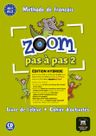 Zoom 2 pas a pas (A1.1-A1.2) – Édition hybride Livre de l'éleve / Cahier d'exercices + Espacevirtuel (12 mois)