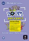 Zoom 3 pas a pas (A1.2-A2.1) – Édition hybride Livre de l'éleve / Cahier d'exercices + Espacevirtuel (12 mois)