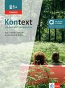 Kontext 1 Express (B1+) – Hybride Ausgabe – Kurs./Übungsbuch + MP3/Video allango.net + Lizenz (24 Monate)