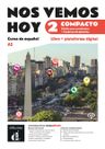 !Nos vemos! hoy Compacto 2 (A2) – Edición híbrida Libro del alumno / Cuaderno de ejercicios + Campus (12 meses) (monolingvní vydání)