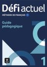 Défi actuel 1 (A1) – Guide pédagogique