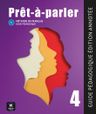 Pret-a-parler 4 (B2) – Guide pédagogique Édition annotée + MP3 téléchargeables