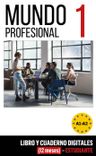 Mundo profesional 1 (A1-A2) – Libro/Cuaderno digitales – Estudiante (12 meses)