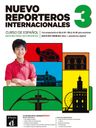 Nuevo Reporteros internacionales 3 (B1.1) – Edición híbrida Libro del alumno + Campus (12 meses)