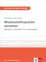 Wissenschaftssprache verstehen Band 1 (C1-C2) – Lehr/Arbeitsbuch