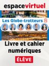 Les Globe-Trotteurs 2 (A1.2) – Livre/Cahier numériques – Éleve (12 mois)