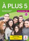 A plus! 5 (B2) – Édition hybride Livre de l'éleve + Espacevirtuel (12 mois)