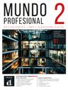 Mundo profesional 2 (B1) – Edición híbrida Libro del alumno + Campus (12 meses)