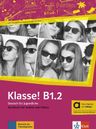 Klasse B1.2 – Hybride Ausgabe – Kursbuch + MP3/Video allango.net + Lizenz (24 Monate)