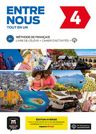 Entre nous 4 (B2) Tout en un – Éd. hybride – Livre de l'éleve + Cahier d'exercices+ Espacevirtuel (12 mois)