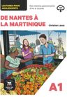 De Nantes a la Martinique (A1) – Livre + MP3 téléchargeables