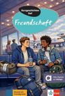 Kurzgeschichten DaF: Freundschaft (B1) – Buch + MP3 allango.net
