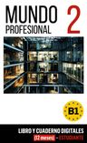 Mundo profesional 2 (B1) – Libro/Cuaderno digitales – Estudiante (12 meses)