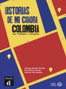 Colombia – Historias de mi cuadra (B1-B2) – Libro + MP3 descargable