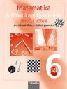 Matematika 6 Aritmetika + Geometrie – metodická příručka [tištěná]