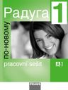 Raduga po-novomu 1 (A1.1) – pracovní sešit