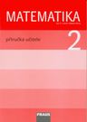 Matematika – metoda prof. Hejný 2 – metodická příručka [tištěná] (původní vydání)