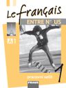 Le français Entre nous 1 (A1.1) – pracovní sešit