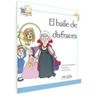 Colega lee - El baile de disfraces /Nivel 1/